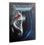 Getting Started with Warhammer 40,000 40-06 Games Workshop